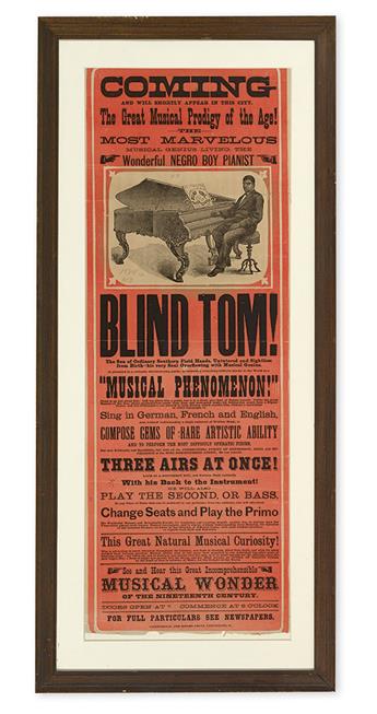 BETHUNE, THOMAS “BLIND TOM.” Coming, The Great Musical Prodigy of the Age!. . . Blind Tom.